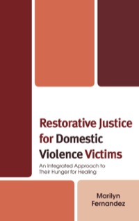 Cover image: Restorative Justice for Domestic Violence Victims 9780739115534