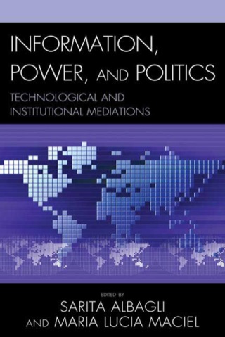 Cover image: Information, Power, and Politics 9780739148358