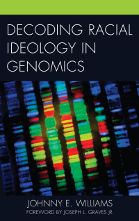 Imagen de portada: Decoding Racial Ideology in Genomics 9780739148952