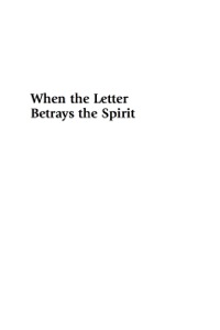 Cover image: When the Letter Betrays the Spirit 9780739149126
