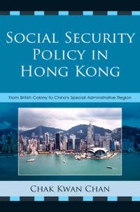 Cover image: Social Security Policy in Hong Kong 9780739149546