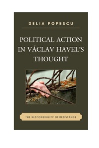 Omslagafbeelding: Political Action in Václav Havel's Thought 9780739149577