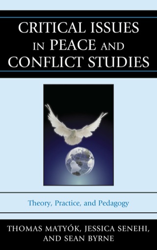 Cover image: Critical Issues in Peace and Conflict Studies 1st edition 9780739149607