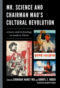 Cover image: Mr. Science and Chairman Mao's Cultural Revolution 9780739149744
