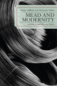 Imagen de portada: Mead and Modernity 9780739115114