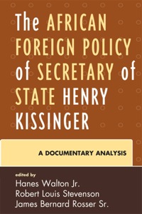 Cover image: The African Foreign Policy of Secretary of State Henry Kissinger 9780739117866