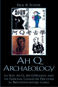 Immagine di copertina: Ah Q Archaeology 9780739111680
