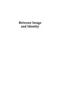 Omslagafbeelding: Between Image and Identity 9780739118115