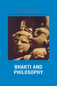 صورة الغلاف: Bhakti and Philosophy 9780739114247