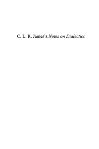 Cover image: CLR James's Notes on Dialectics 9780739107751