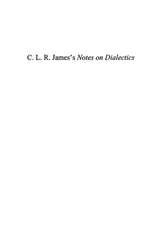 Cover image: CLR James's Notes on Dialectics 9780739107751