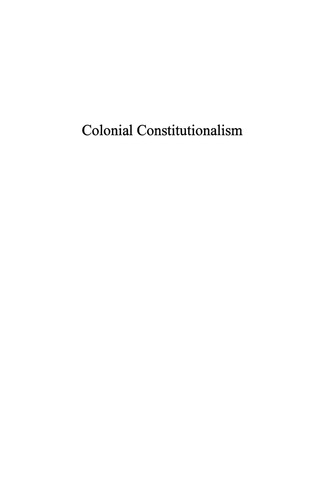 Imagen de portada: Colonial Constitutionalism 1st edition 9780739103036