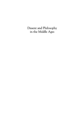 Cover image: Dissent and Philosophy in the Middle Ages 1st edition 9780739103265