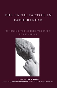 Titelbild: The Faith Factor in Fatherhood 9780739100790