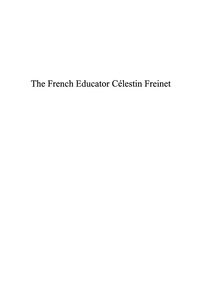 Omslagafbeelding: The French Educator Celestin Freinet (1896-1966) 9780739119235