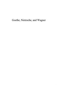 Imagen de portada: Goethe, Nietzsche, and Wagner 9780739111277