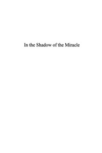 Immagine di copertina: In the Shadow of the Miracle 9780739101278