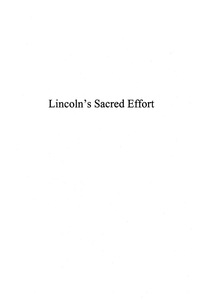 表紙画像: Lincoln's Sacred Effort 9780739101056