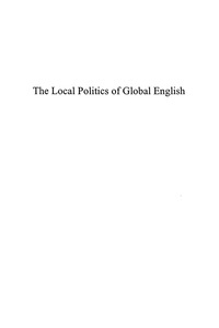 صورة الغلاف: The Local Politics of Global English 9780739105979