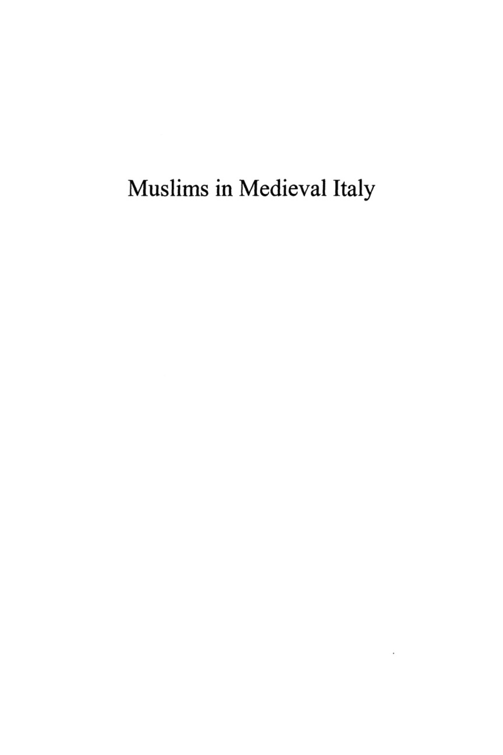 Muslims in Medieval Italy The Colony at Lucera