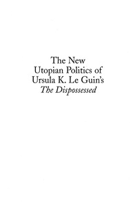 Titelbild: The New Utopian Politics of Ursula K. Le Guin's The Dispossessed 9780739108628