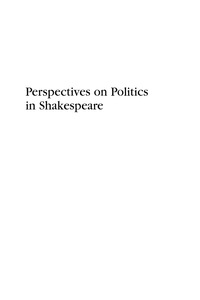 صورة الغلاف: Perspectives on Politics in Shakespeare 9780739109007
