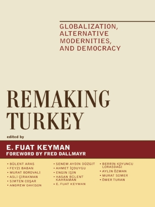 Imagen de portada: Remaking Turkey 1st edition 9780739118153