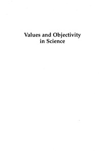 صورة الغلاف: Values and Objectivity in Science 9780739110454