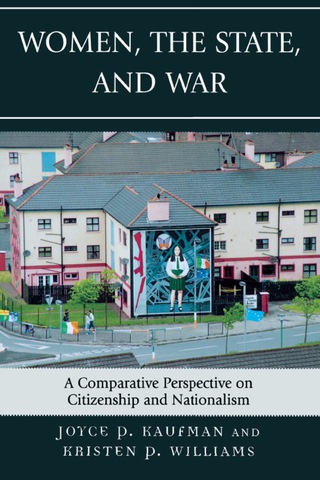 صورة الغلاف: Women, the State, and War 9780739112021