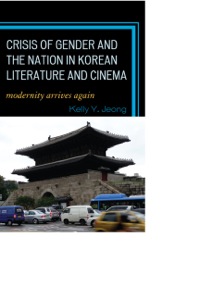 Titelbild: Crisis of Gender and the Nation in Korean Literature and Cinema 9780739124512