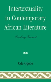 Cover image: Intertextuality in Contemporary African Literature 9780739164464