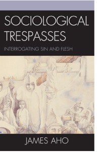 Cover image: Sociological Trespasses 9780739164624