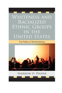 Titelbild: Whiteness and Racialized Ethnic Groups in the United States 9780739164891