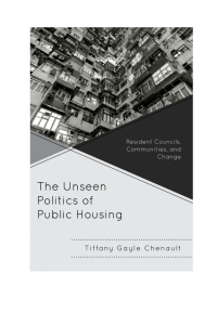 Titelbild: The Unseen Politics of Public Housing 9780739165065