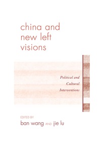 Cover image: China and New Left Visions 9780739165164