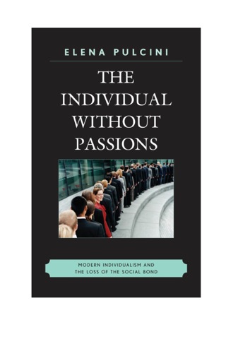 Cover image: The Individual without Passions 1st edition 9780739166574