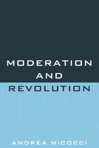 Cover image: Moderation and Revolution 9780739167182