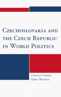 Immagine di copertina: Czechoslovakia and the Czech Republic in World Politics 9780739167335