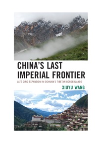 Omslagafbeelding: China's Last Imperial Frontier 9780739168097