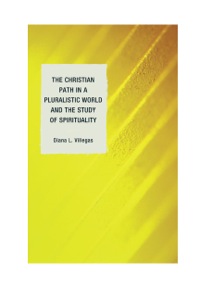 Titelbild: The Christian Path in a Pluralistic World and the Study of Spirituality 9780739168127