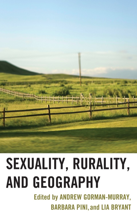 Sexuality, Rurality, and Geography - FULL INSTANT DOWNLOAD | PDF DOCX EPUB