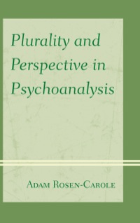Cover image: Plurality and Perspective in Psychoanalysis 9780739169513