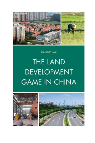 صورة الغلاف: Land Development Game in China 9780739169582