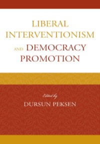Cover image: Liberal Interventionism and Democracy Promotion 9780739169698