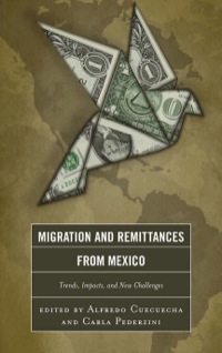 Imagen de portada: Migration and Remittances from Mexico 9780739169797