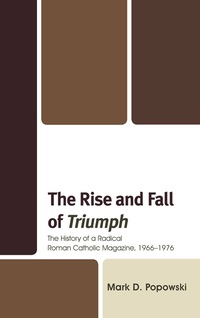 Imagen de portada: The Rise and Fall of Triumph 9780739169810