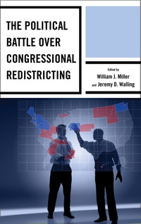 Cover image: The Political Battle over Congressional Redistricting 9780739169834