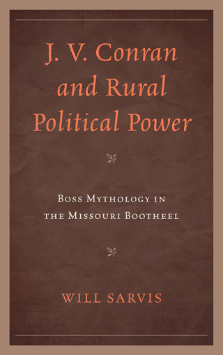 Cover image: J. V. Conran and Rural Political Power 1st edition 9780739169858