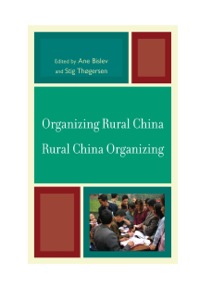 Cover image: Organizing Rural China — Rural China Organizing 9780739170090