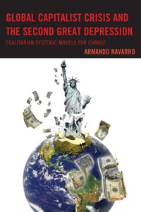 Omslagafbeelding: Global Capitalist Crisis and the Second Great Depression 9780739170168
